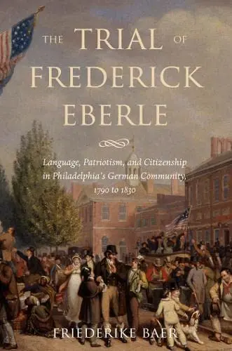 Cover of The Trial of Frederick Eberle