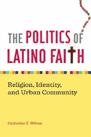 Cover of The Politics of Latino Faith