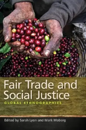 Cover of Fair Trade and Social Justice