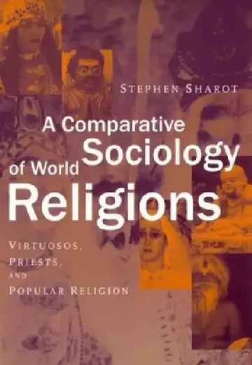 Cover of A Comparative Sociology of World Religions