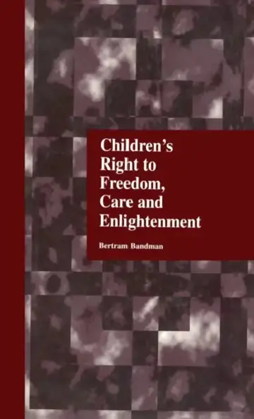 Cover of Children's Right to Freedom, Care and Enlightenment