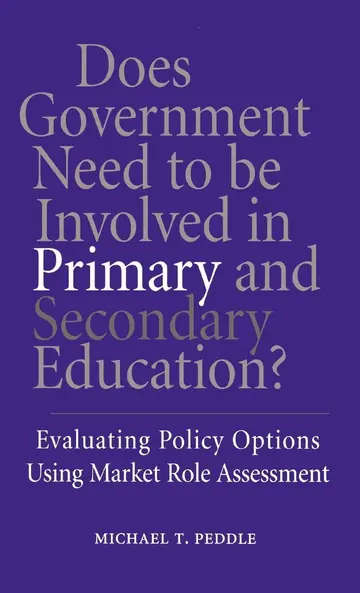 Cover of Does Government Need to Be Involved in Primary and Secondary Education