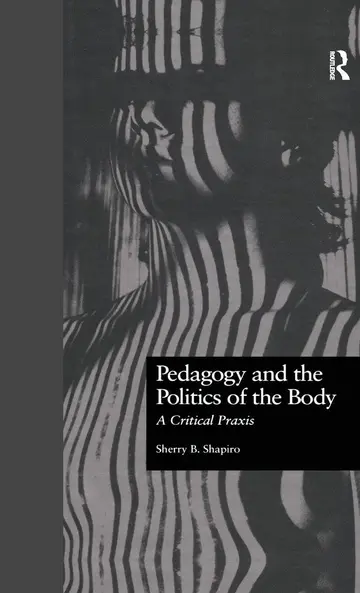 Cover of Pedagogy and the Politics of the Body