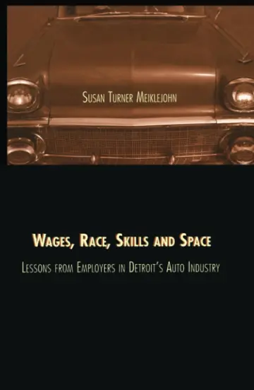 Cover of Wages, Race, Skills and Space