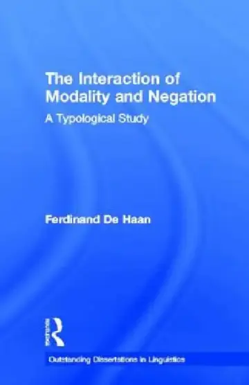 Cover of The Interaction of Modality and Negation
