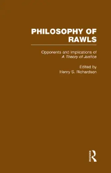 Cover of Opponents and Implications of a Theory of Justice