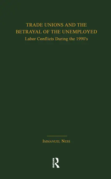 Cover of Trade Unions and the Betrayal of the Unemployed