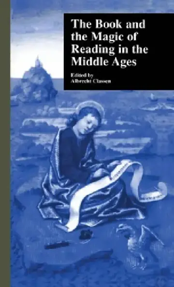 Cover of The Book and the Magic of Reading in the Middle Ages