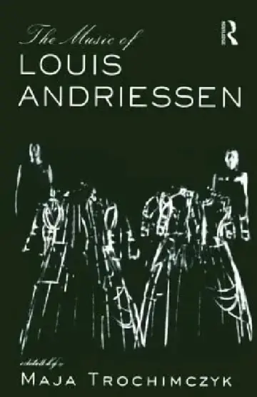Cover of Music of Louis Andriessen