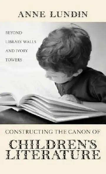 Cover of Constructing the Canon of Children's Literature