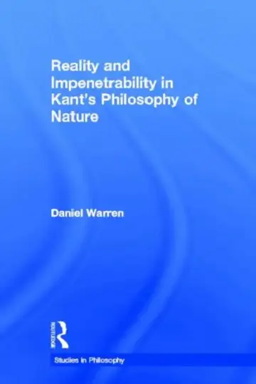 Cover of Reality and Impenetrability in Kant's Philosophy of Nature