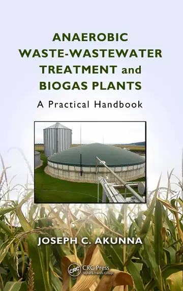 Cover of Anaerobic Waste-Wastewater Treatment and Biogas Plants