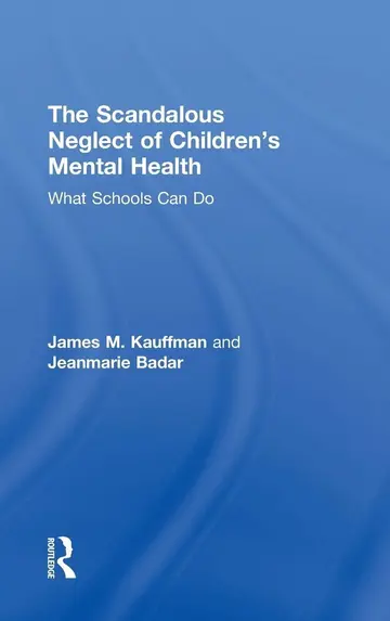 Cover of The Scandalous Neglect of Children’s Mental Health