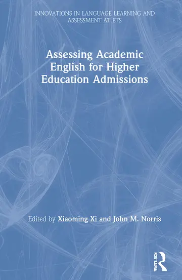 Cover of Assessing Academic English for Higher Education Admissions