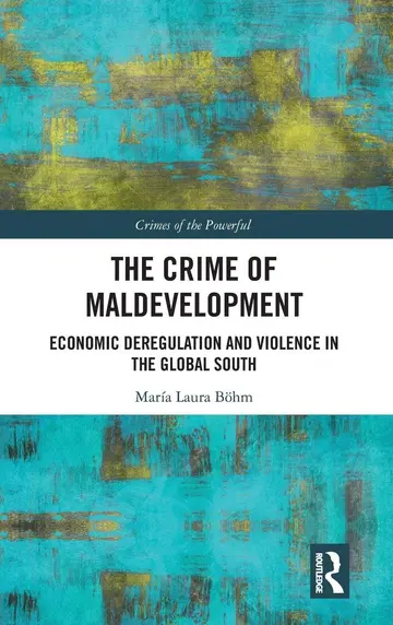 Cover of The Crime of Maldevelopment