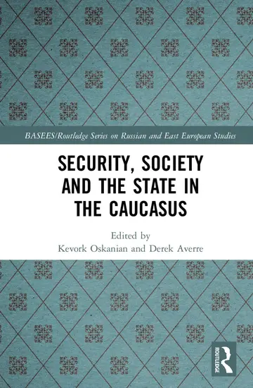Cover of Security, Society and the State in the Caucasus