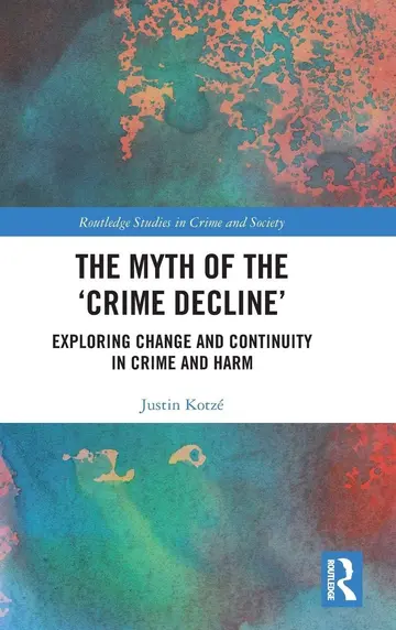 Cover of The Myth of the ‘Crime Decline’