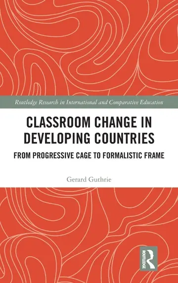 Cover of Classroom Change in Developing Countries