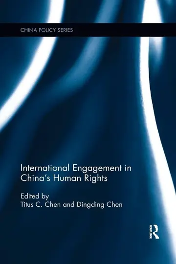 Cover of International Engagement in China's Human Rights
