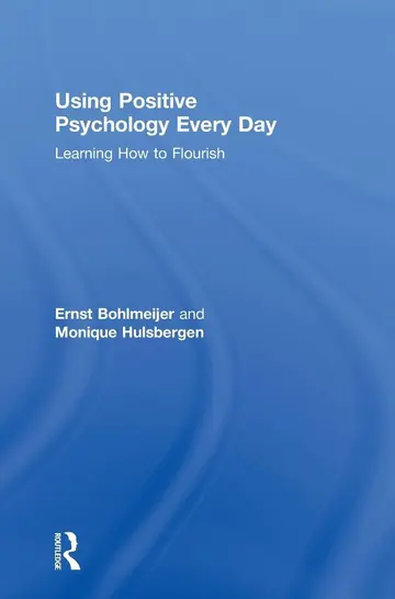 Cover of Using Positive Psychology Every Day