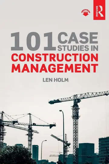 Cover of 101 Case Studies in Construction Management