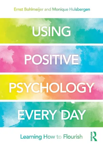 Cover of Using Positive Psychology Every Day