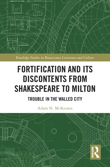 Cover of Fortification and Its Discontents from Shakespeare to Milton