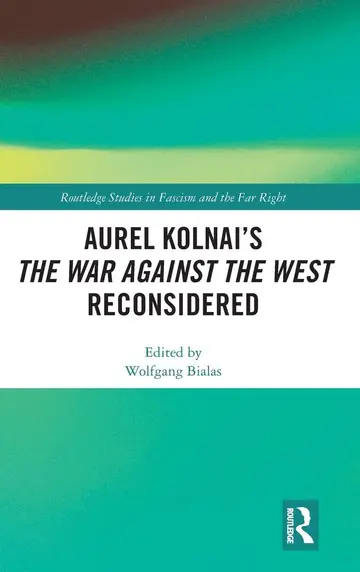 Cover of Aurel Kolnai's the War AGAINST the West Reconsidered