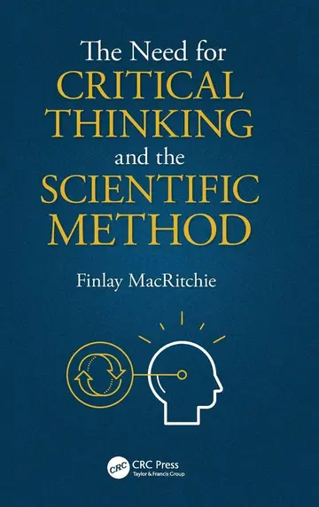 Cover of The Need for Critical Thinking and the Scientific Method