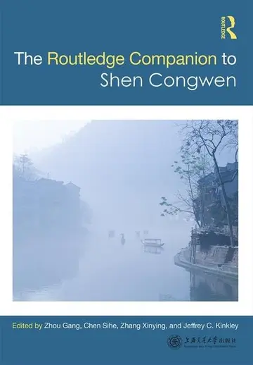 Cover of Routledge Companion to Shen Congwen