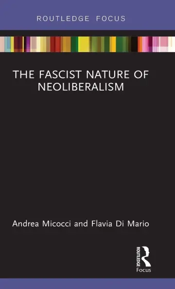 Cover of The Fascist Nature of Neoliberalism