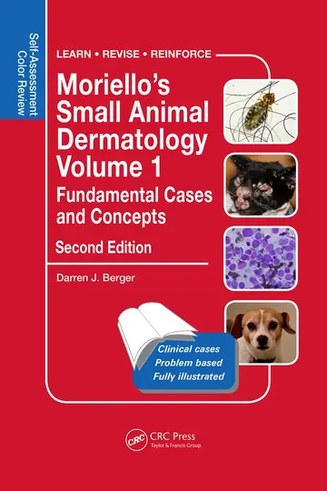 Cover of Moriellos Small Animal Dermatology Fundamental Cases and Concepts Self Assessment Color Review Vol 1 2Ed