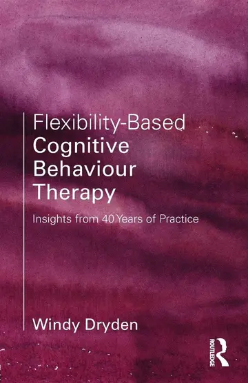 Cover of Flexibility-Based Cognitive Behaviour Therapy