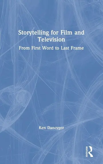 Cover of Storytelling for Film and Television
