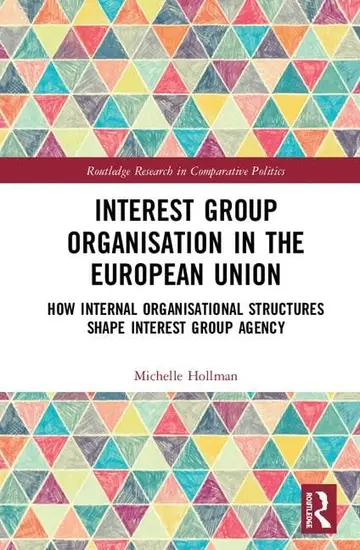 Cover of Interest Group Organisation in the European Union