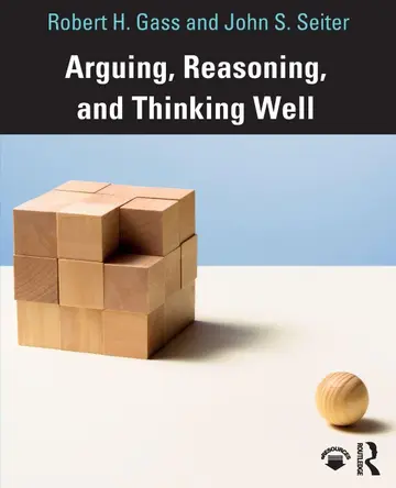 Cover of Arguing, Reasoning, and Thinking Well
