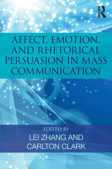 Cover of Affect, Emotion, and Rhetorical Persuasion in Mass Communication