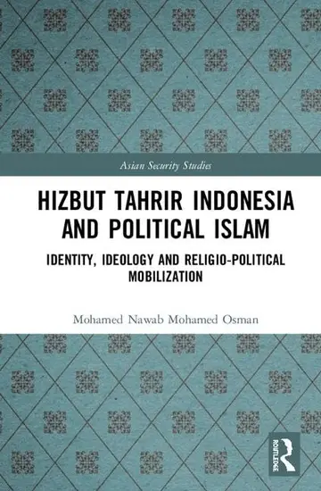 Cover of Hizbut Tahrir Indonesia and Political Islam