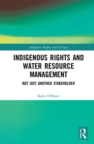 Cover of Indigeneous Rights and Water Resource Management