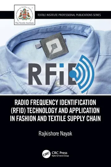 Cover of Radio Frequency Identification (RFID) Technology and Application in Fashion and Textile Supply Chain (Textile Institute Professional Publications)