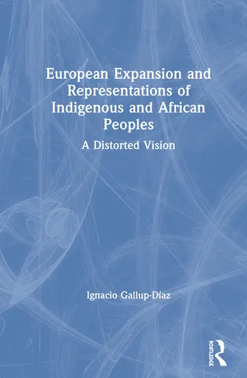 Cover of European Expansion and Representations of Indigenous and African Peoples