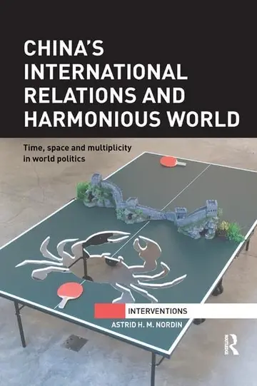 Cover of China's International Relations and Harmonious World