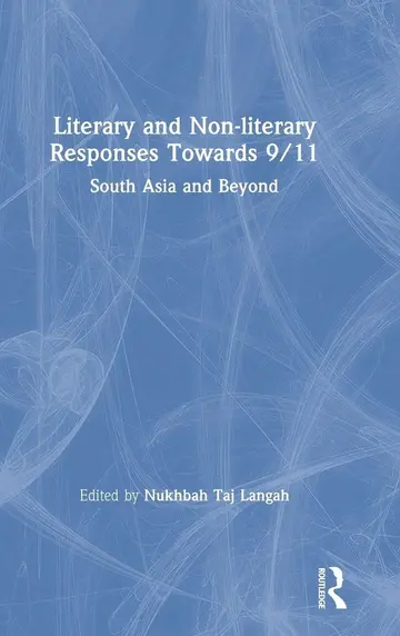 Cover of Literary and Non-literary Responses Towards 9/11