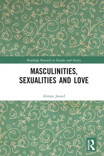 Cover of Masculinities, Sexualities and Love