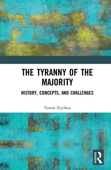 Cover of The Tyranny of the Majority