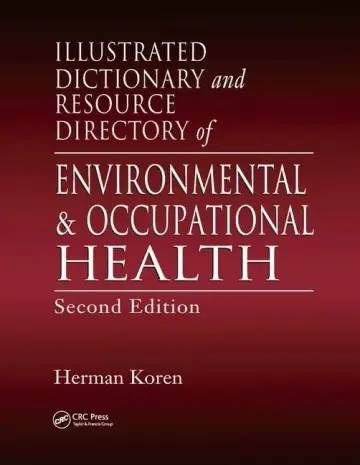 Cover of Illustrated Dictionary and Resource Directory of Environmental & Occupational Health