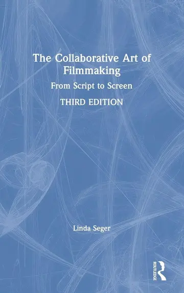 Cover of The Collaborative Art of Filmmaking