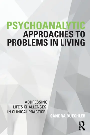 Cover of Psychoanalytic Approaches to Problems in Living