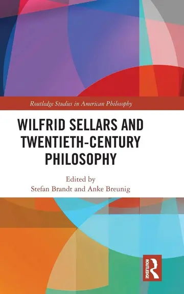 Cover of Wilfrid Sellars and Twentieth-Century Philosophy