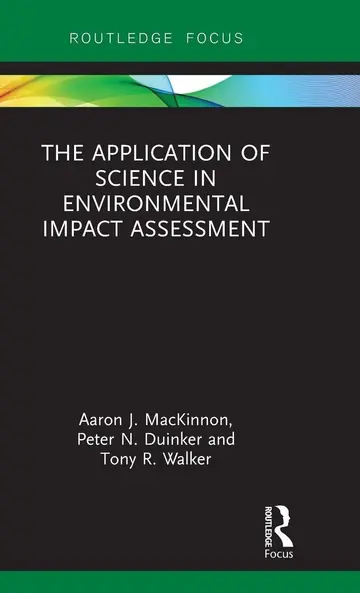 Cover of The Application of Science in Environmental Impact Assessment